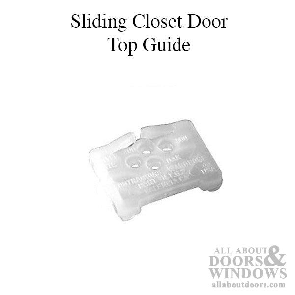 Closet Door Guides, Top - Closet Door Guides, Top