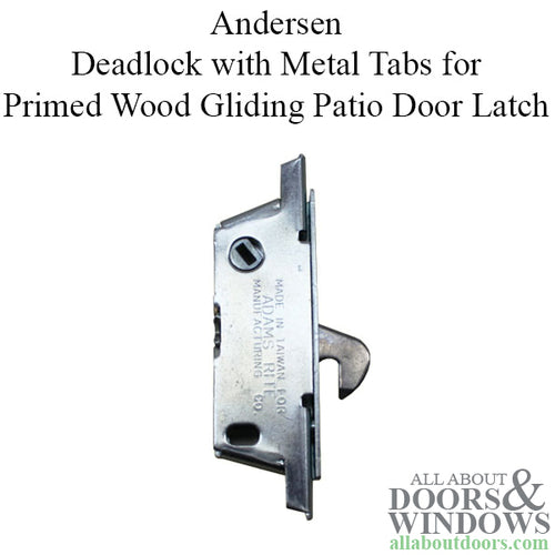 Andersen Deadlock with Metal Tabs for Primed Wood Gliding Patio Door Latch. - Andersen Deadlock with Metal Tabs for Primed Wood Gliding Patio Door Latch.