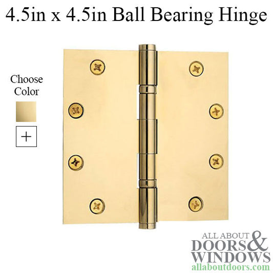 4.5" x 4.5" Ball Bearing Hinge - Square Corner - Choose Color