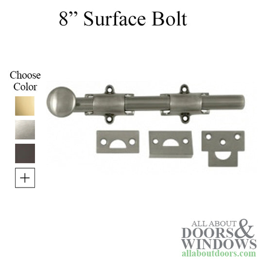 8" Surface Bolt, Heavy Duty, Solid Brass - Choose Finish