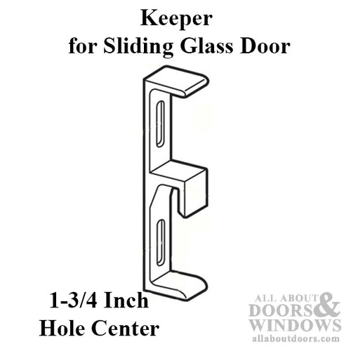 Keeper / Strike, 11/32 Wide, for Sliding Patio Door - Keeper / Strike, 11/32 Wide, for Sliding Patio Door