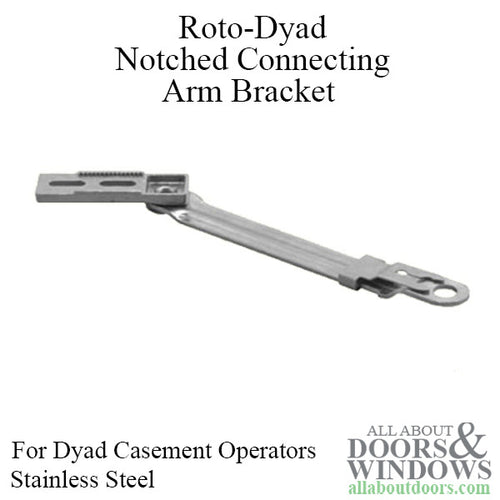 5-3/8 Inch Notched Stainless Steel Roto-Dyad Connecting Arm Bracket for Dyad Casement Operators - 5-3/8 Inch Notched Stainless Steel Roto-Dyad Connecting Arm Bracket for Dyad Casement Operators