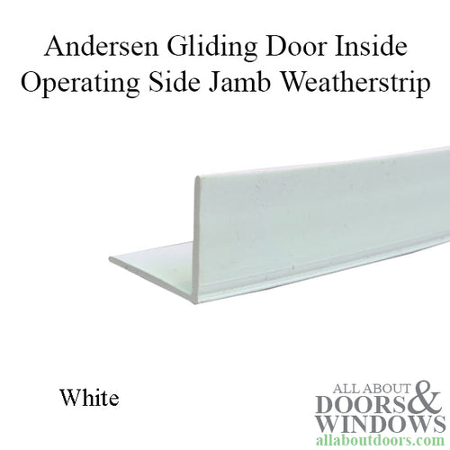 Andersen Inside Operating Side Jamb Weatherstrip, Perma-Shield Gliding Door - White - Andersen Inside Operating Side Jamb Weatherstrip, Perma-Shield Gliding Door - White