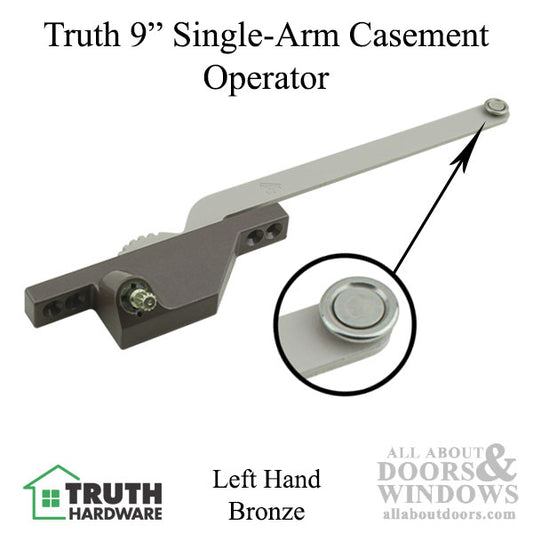 Truth 9" Single Arm Casement Operator, Left Hand - Bronze