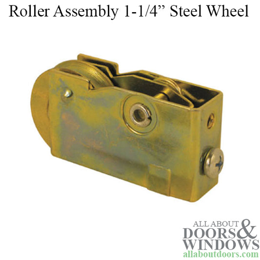 1-1/4  Steel  Wheel, Roller Assembly