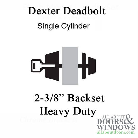 Dexter Old style 4303 Single cylinder Deadbolt 2-3/8 Latch