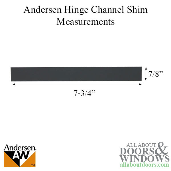 Andersen Perma-Shield Casement Windows - Hinge Channel Shim - 1/16 inch - Andersen Perma-Shield Casement Windows - Hinge Channel Shim - 1/16 inch