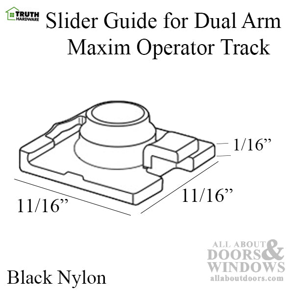 Truth 31877 Slider Guide for Dual Arm Maxim & Encore Operator Tracks - Truth 31877 Slider Guide for Dual Arm Maxim & Encore Operator Tracks
