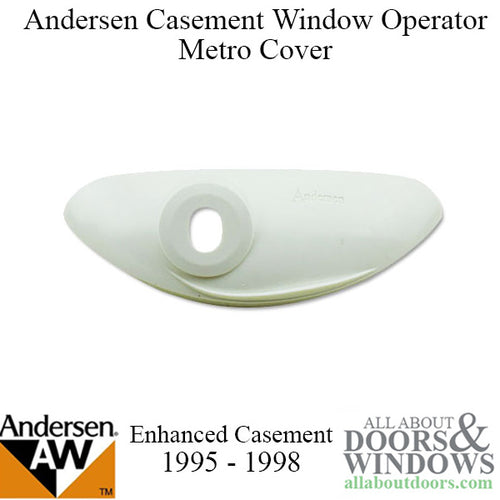 Andersen Enhanced Casement Window - Operator Cover - Metro Style - White - 1995 -1998. - Andersen Enhanced Casement Window - Operator Cover - Metro Style - White - 1995 -1998.