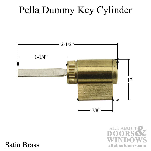 Pella Blank Key Cylinder (Dummy) for Non-Keyed Trim - Pella Blank Key Cylinder (Dummy) for Non-Keyed Trim
