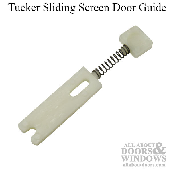 Tucker Sliding Screen Door Guide - Tucker Sliding Screen Door Guide