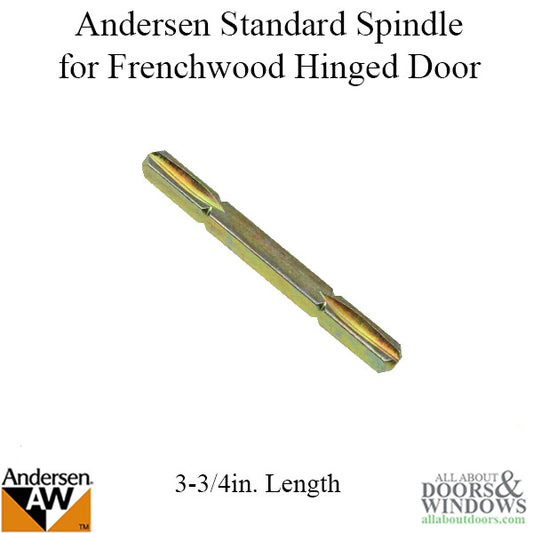 Andersen Spindle For Frenchwood Double Doors 3.75 inch Standard Spindle