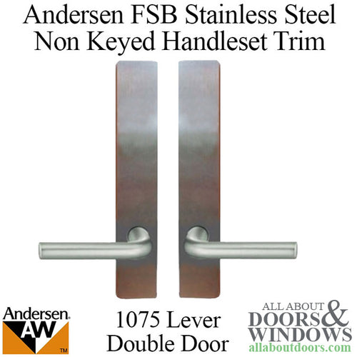 Andersen FSB 1075 Non Keyed Trim Set for Double Door Stainless Steel Finish - Andersen FSB 1075 Non Keyed Trim Set for Double Door Stainless Steel Finish