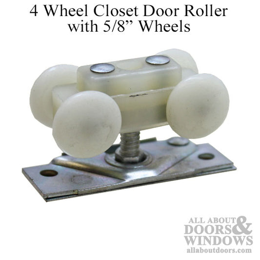 4 Wheel Closet Door Roller with 5/8 Inch Wheels