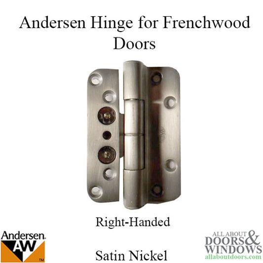 Discontinued - Andersen 1992-2005 Hinge, Right Hand -  Brushed/Satin Nickel