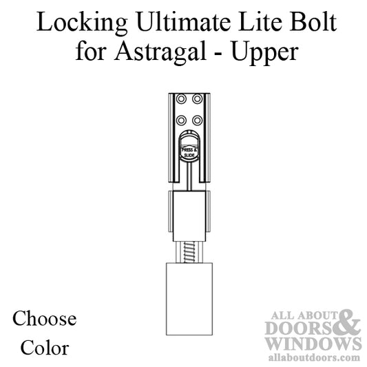 Locking Ultimate Lite Bolt for Astragal, Upper - Choose Color