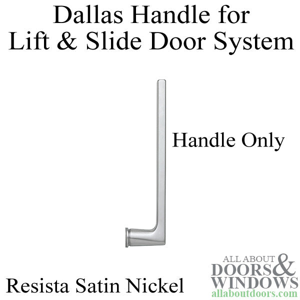 Dallas Handle for Lift and Slide Door System - Resista Satin Nickel - Dallas Handle for Lift and Slide Door System - Resista Satin Nickel