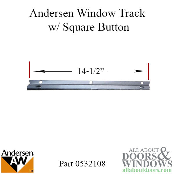 Andersen Window - Operator Channel / Track with Square Button - Andersen Window - Operator Channel / Track with Square Button