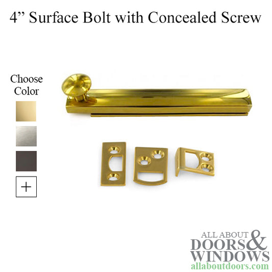 4" Concealed Screw Surface Bolt, Brass - Choose Finish