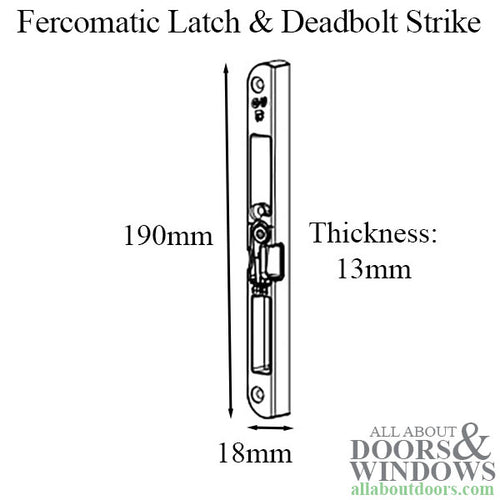 Fercomatic Latch & Deadbolt Strike, profile notching, Curved Ends, Right - Fercomatic Latch & Deadbolt Strike, profile notching, Curved Ends, Right