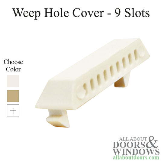 Weep Hole Cover, No Flap, Snap in with  9 drain slots - Choose Color