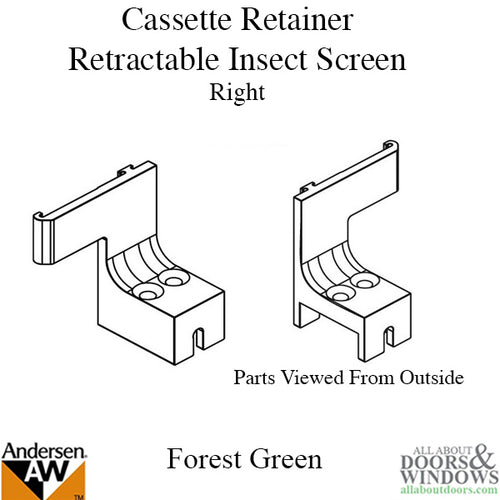 Cassette Retainer w/screws - Insect Screen Retractable - Right -for Andersen FGD - Forest Green - Cassette Retainer w/screws - Insect Screen Retractable - Right -for Andersen FGD - Forest Green