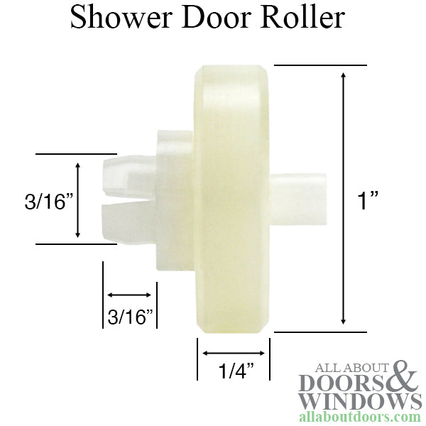 Shower door roller:  1 inch  Wheel - Shower door roller:  1 inch  Wheel