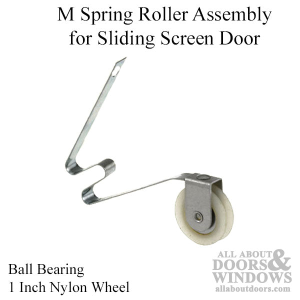 M Spring Tension Roller Ball Bearing  Assembly, 1 Inch Nylon Wheel, Sliding Screen Door - M Spring Tension Roller Ball Bearing  Assembly, 1 Inch Nylon Wheel, Sliding Screen Door