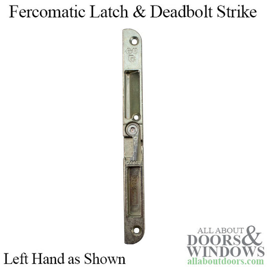 Fercomatic Latch & Deadbolt Strike, profile notching, Curved Ends, Left