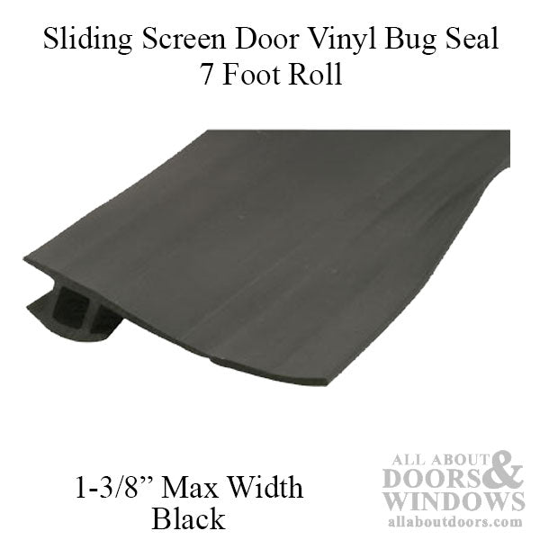 Vinyl Bug Seal for Sliding Screen Door - 7 Foot Roll, Black - Vinyl Bug Seal for Sliding Screen Door - 7 Foot Roll, Black