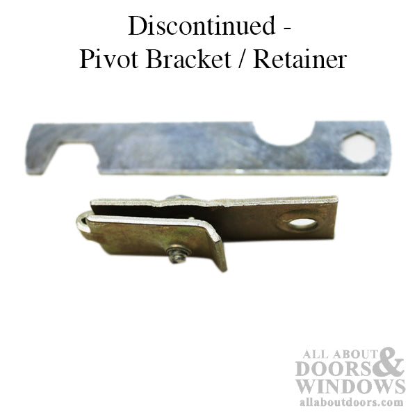 Discontinued - Pivot Bracket / Retainer - Discontinued - Pivot Bracket / Retainer