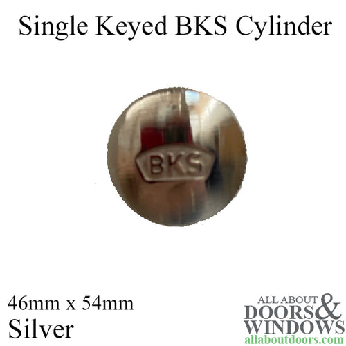 BKS Cylinder, Single Keyed, 46mm x 54mm - Silver - BKS Cylinder, Single Keyed, 46mm x 54mm - Silver