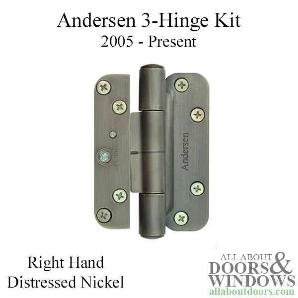 Andersen 3-Hinge Kit, Right Hand (2005-Present) - Distressed Nickel - Andersen 3-Hinge Kit, Right Hand (2005-Present) - Distressed Nickel