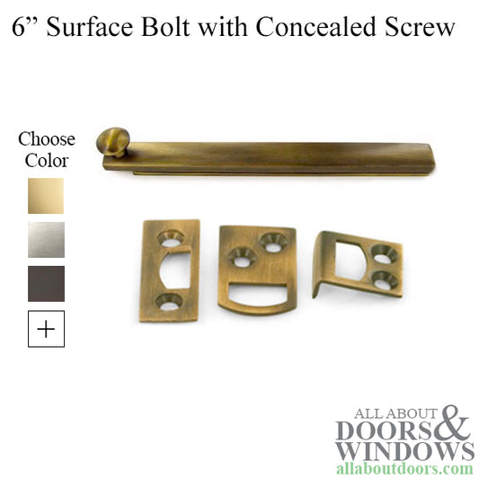 6" Concealed Screw Surface Bolt, Brass - Choose Finish