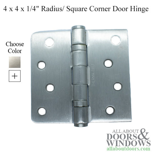 Therma-Tru 4 x 4 x 1/4" Radius/ Square Corner Door Hinge, Non-Removable Pin - HEAVY DUTY