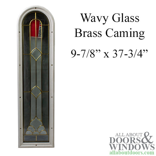 Round Top Leaded Beveled, Wavy glass, Brass Caming