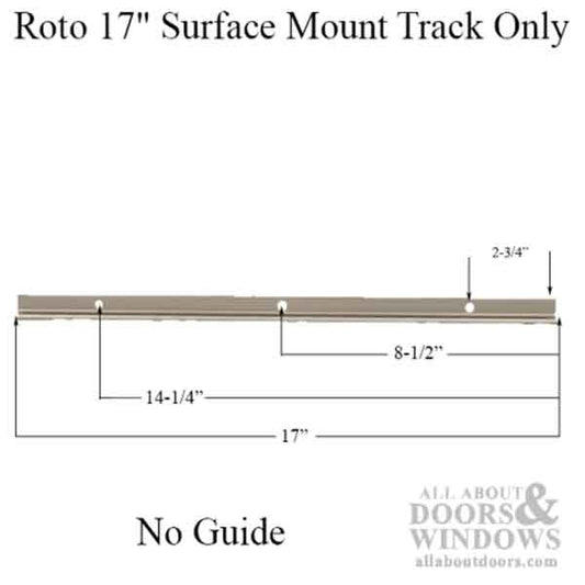 Roto 17" Surface mount Track Only - NO Guide