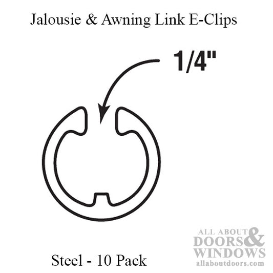 E Clip Pack for Jalousie or Awning Links, 1/4 Inch - Steel