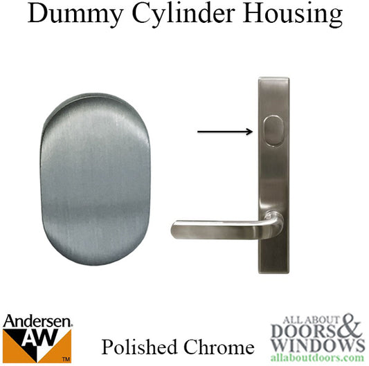 Dummy Cylinder Housing, Andersen - Polished Chrome