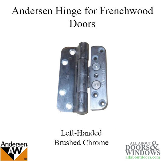 Discontinued - Andersen 1992-2005 Hinge - Left Hand -  Brushed Chrome