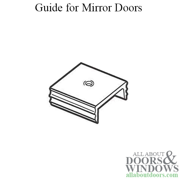 Mirror Door Guides - Discontinued - Mirror Door Guides - Discontinued