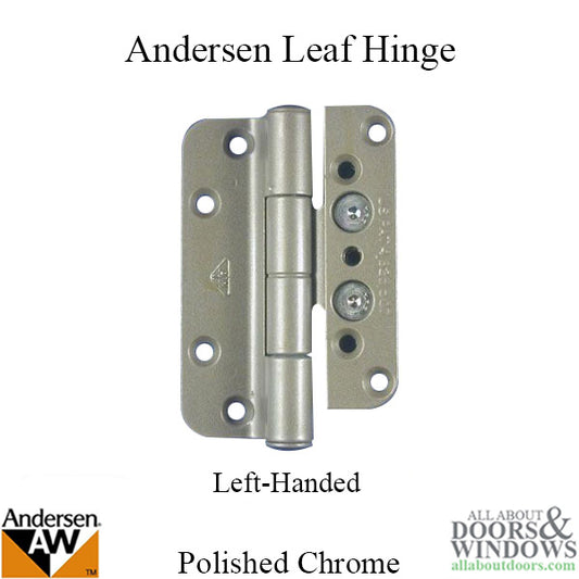 Discontinued - Andersen Leaf Hinge 1992-2005 Left - Chrome