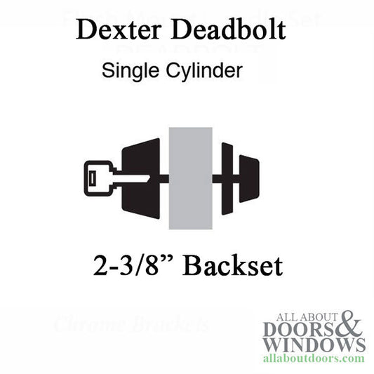 Dexter Old style 4203 Single cylinder Deadbolt 2-3/8 Latch