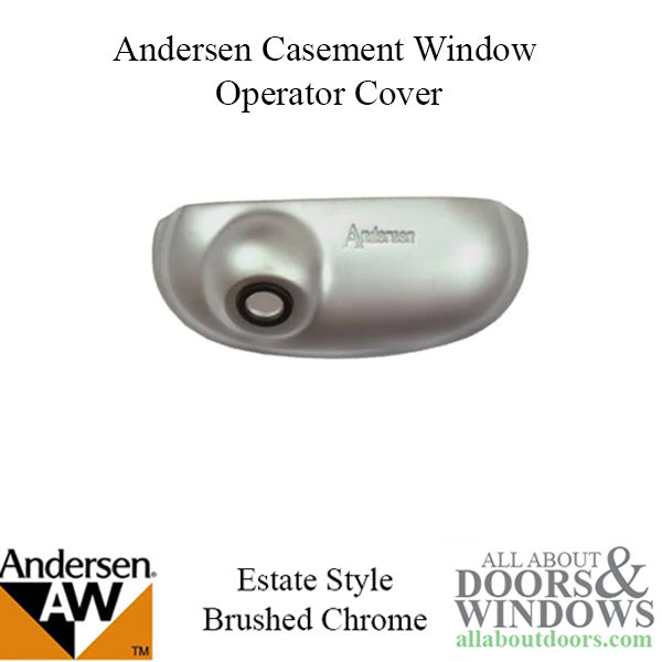 Andersen Perma-Shield Improved/E-Z Casement Windows - Operator Cover - Estate Style - Brushed Chrome - Andersen Perma-Shield Improved/E-Z Casement Windows - Operator Cover - Estate Style - Brushed Chrome