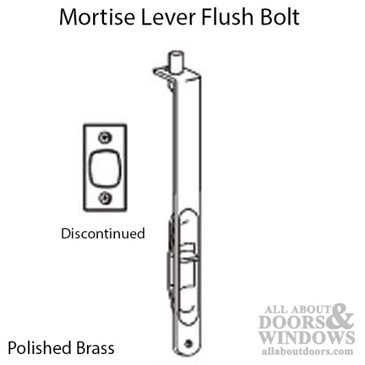 UNAVAILABLE Flush Bolt, Mortise Lever, 10 In Radius face- Polish