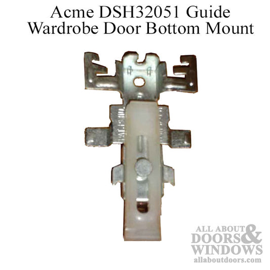 Acme DSH32051 Guide, Wardrobe Door Bottom Mount - Discontinued