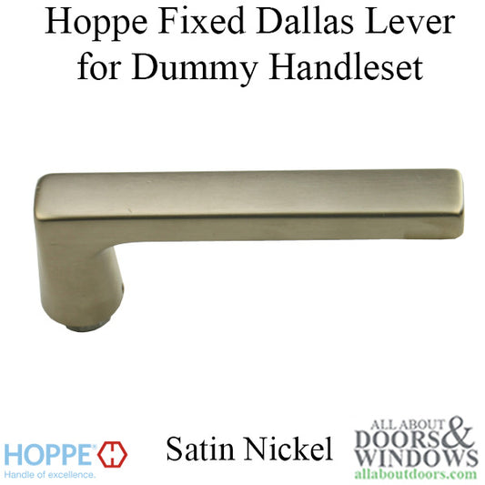 Fixed Dallas Lever Handle for Dummy Handlesets - Satin Nickel