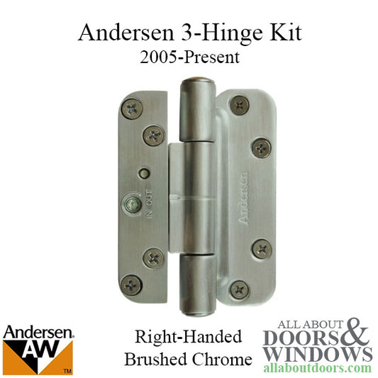 3 Hinge Kit, 2005-Present Andersen FWH Right Hand Door - Brushed Chrome