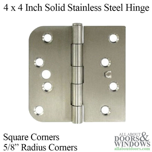 4 x 4 Inch Solid Stainless Steel, 5/8" Left Hand, 5/8" Radius Corner, Square Corner, Brushed Stainless Steel