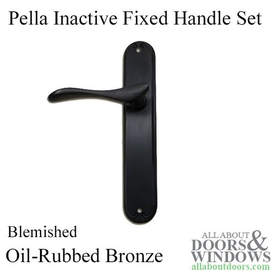 Pella Inactive / Dummy Fixed Right Hand Handle Set for Hinged Door - Oil Rubbed Bronze - Blemished